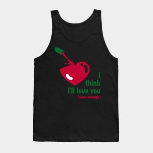 I drink you pretty - desperate single Design Tank Top